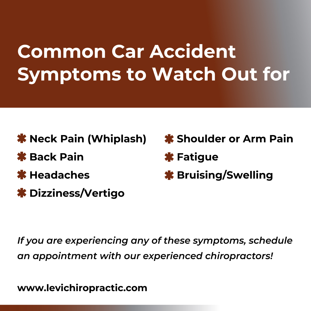 Common car accident symptoms to watch out for: neck pain (whiplash), back pain, headaches, dizziness/vertigo, shoulder or arm pain, fatigue, bruising/swelling.